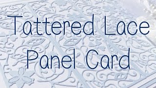 Tattered Lace Panel Card [upl. by Lara]