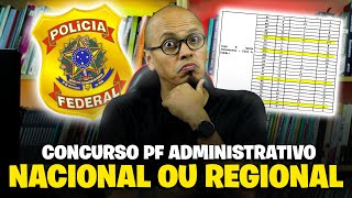 NOVO CONCURSO PF ADMINISTRATIVO 2024 SERÁ NACIONAL OU REGIONAL [upl. by Anaerdna]