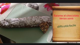 Salame al cioccolato senza uova [upl. by Nadeen725]