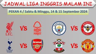 Jadwal Liga Inggris Malam Ini │ Pekan 4 │ Tottenham vs Arsenal │ Liverpool vs Nottingham │ [upl. by Skell]