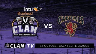 Braehead Clan vs Edinburgh Capitals 14102017 [upl. by Eeneg]