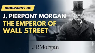 How JP Morgan Started  Finance Documentary [upl. by Attenwad]