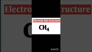 Electron dot structure Lewisstructure hydrogen oxygen nitrogen chlorine methane class10 cbse [upl. by Stacia]