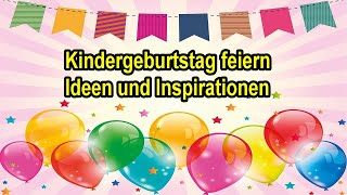 Kindergeburtstag Ideen für 4 amp 5 Jährige  Geburtstag feiern für Kleinkinder  Party DIY [upl. by Esenaj]