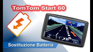 TomTom Start 60 smontaggio completo e sostituzione batteria  Disassembly and Battery replacement [upl. by Annayar]