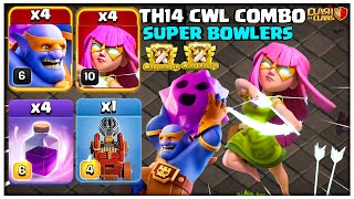 CWL COMBO Th14 Super Bowler Attack Strategy With Super Archers in Clash of Clans [upl. by Niemad]