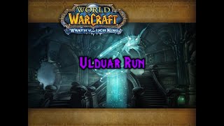 Full Ulduar run  Algalon Quest Chain with Retribution Paladin [upl. by Eiramlehcar730]