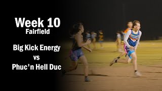 Big Kick Energy vs Phucn Hell Duc  Fairfield Tuesday Oztag Div 2  Week 10 [upl. by Annoyk]