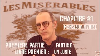 LES MISERABLES  Première partie  FANTINE  Livre premier  UN JUSTE  chapitre 1  Livre audio [upl. by Landel]