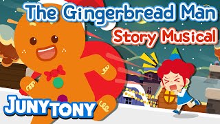 The Gingerbread Man  Christmas Song for Kids  Kindergarten Story Musical  JunyTony [upl. by Akina]