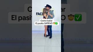 Como bailar el pasito SATEVO 🤠✅ [upl. by Hachman]