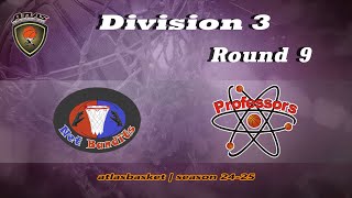 Atlasbasket  Div 3Round 9  NET BANDITS vs PROFESSORS [upl. by Deland]