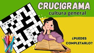 CRUCIGRAMA para resolver🕵️ Cultura general  ¿podrás completarlo🎯 [upl. by Agostino278]