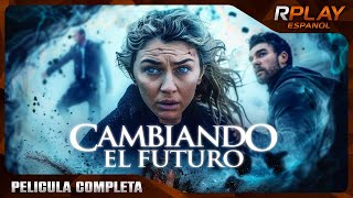 CAMBIANDO EL FUTURO  PELICULA EN HD COMPLETA EN ESPANOL LATINO  PELICULA SUSPENSO [upl. by Ayrb]