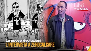 Le nuove rivoluzioni lintervista a Zerocalcare [upl. by Bax]