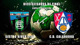 🔴LIVE SESTAO RIVER CLUB  CD CALAHORRA Dieciseisavos de Final COPA FEDERACIÓN [upl. by Bills404]