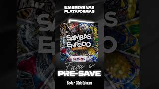 Pré Save Liga Carnaval SP  Sambas Enredo Carnaval SP Grupo Acesso II [upl. by Enajaras722]