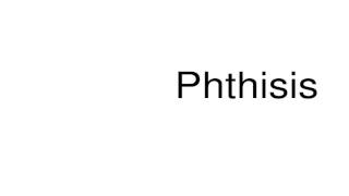 How to pronounce Phthisis [upl. by Dexter889]