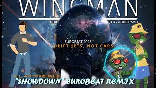 PROJECT WINGMAN quotSHOWDOWNquot EUROBEAT REMIX EUROBEAT 2023 [upl. by Elyc]