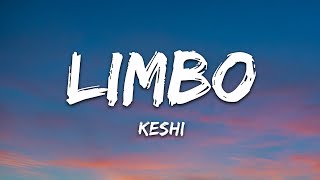 keshi  LIMBO Lyrics [upl. by Yusem]