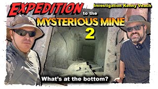 Kenny Veach Investigation  Mysterious Mine Expedition 2 [upl. by Wilburn]