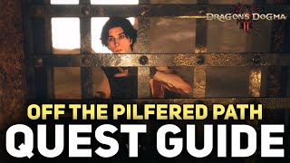 Dragons Dogma 2 Off The Pilfered Path Quest Guide Helping Hugo [upl. by Nodnal]