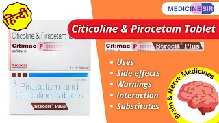 Citicoline amp Piracetam Tablet Citimac P Strocit Plus Uses Side effects Warnings  Medicine Sir [upl. by Sackville735]