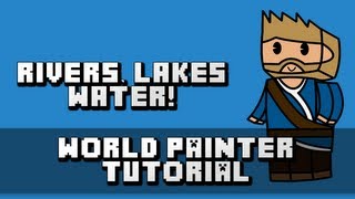 World Painter Tutorial  River Lakes  Water [upl. by Nylinnej]