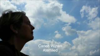 Carien Wijnen Atemlied [upl. by Ndnarb]