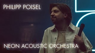 Philipp Poisel  Neon Acoustic Orchestra  Teaser [upl. by Akeem603]