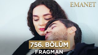 Emanet 756 Bölüm Fragmanı  6 Eylül Cuma emanet legacy [upl. by Aynnek]