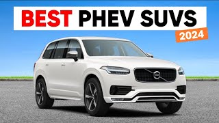 10 BEST Plug in Hybrid SUVs For 2024 Most Efficient Reliable and Affordable [upl. by Roderigo342]