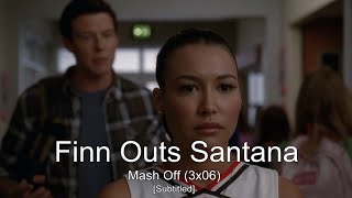 GLEE Finn Outs Santana  Mash Off Subtitled HD [upl. by Livvyy501]