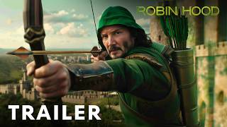 Robin Hood 2025  Teaser Trailer  Keanu Reeves [upl. by Ahcatan521]