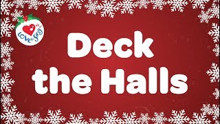 Deck the Halls with Lyrics  Christmas Songs and Carols [upl. by Laro]