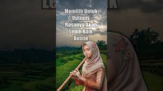 Suling sunda merdu  Optimis Bestie kecapisulingsunda degungsunda motivasi fyp [upl. by Merrily]