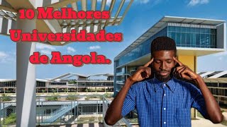 As 10 melhores UNIVERSIDADES de Angola angola vlog vlogs luandaangola [upl. by Immat414]