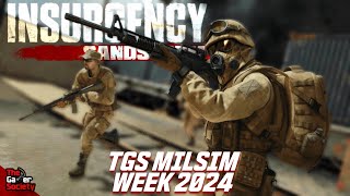 INSURGENCY SANDSTORM  TGS MILSIM WEEK 2024  CXXXIV  134 [upl. by Atalie]