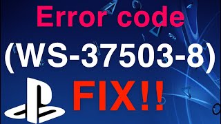 PS4 WS375038 FIX PS4 ERROR CODE [upl. by Eeimaj731]