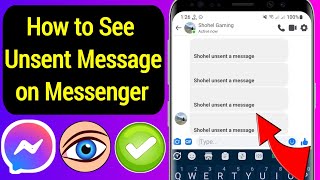 How to See Unsent Messages on Messenger 2023  See Removed Messages on Messenger [upl. by Lette]