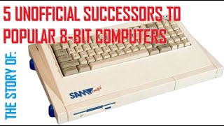 5 Unofficial Successors To Popular 8bit Computers [upl. by Maharba]