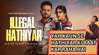 Yah kaun se Hathiyar ki baat kar raha haiIllegal Hathiyar  Elvish YadavAADISH SAIFI Movie review [upl. by Biagio]