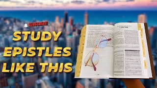 How to Study the Epistles [upl. by Yecniuq]