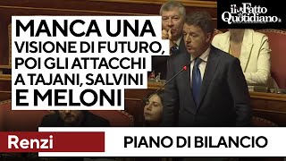 Bilancio Renzi quotManca unidea di futuroquot Poi gli attacchi a Tajani Salvini e Meloni [upl. by Thomasin898]