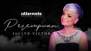 JACLYN VICTOR  PEREMPUAN OFFICIAL MUSIC VIDEO [upl. by Etan]