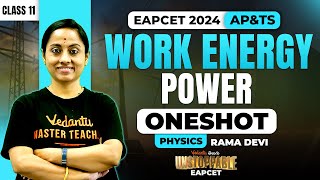 Work Energy Power One Shot class 11🔥  EAPCET 2024  AP amp TS  🚀 Unstoppable EAPCET [upl. by Amzaj]