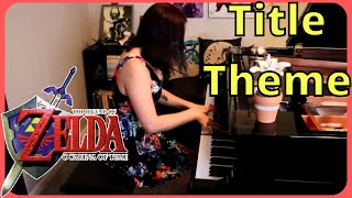 Zelda Ocarina of Time  Title Theme  Piano Cover [upl. by Eilyk]