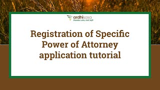 Ardhisasa  Registration of Specific Power of Attorney application tutorial [upl. by Eidassac758]