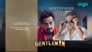 Gentleman Episode 07 Teaser l Humayun Saeed l Yumna Zaidi l Mezan Master Paint amp Hemani l Green TV [upl. by Ynattir]