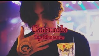 Caramelo  T3r Elemento LetraLyrics [upl. by Niassuh]